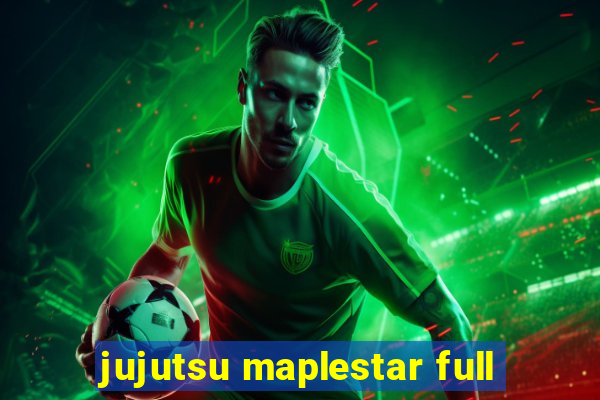 jujutsu maplestar full